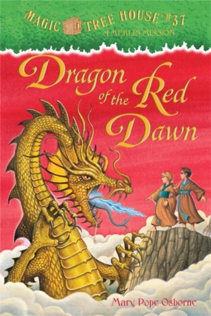 Dragon of the Red Dawn, Mary Pope Osborne - Paperback - 9780375837289