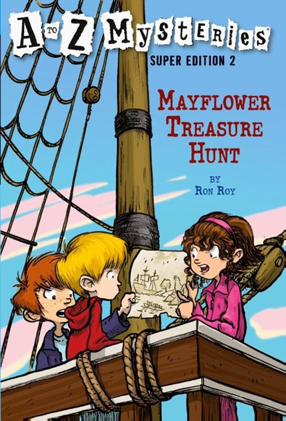 A to Z Mysteries Super Edition 2: Mayflower Treasure Hunt, Ron Roy - Paperback - 9780375839375