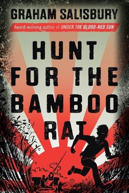 Hunt for the Bamboo Rat, Graham Salisbury - Paperback - 9780375842672
