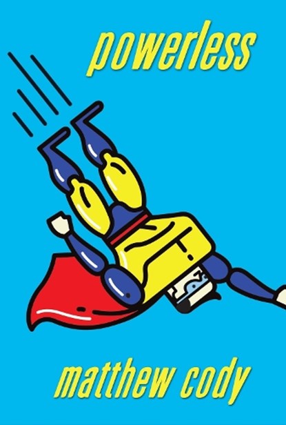 Powerless, Matthew Cody - Paperback - 9780375844898