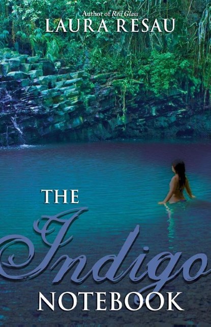 The Indigo Notebook, Laura Resau - Paperback - 9780375845246