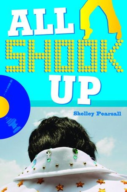 All Shook Up, Shelley Pearsall - Ebook - 9780375849541