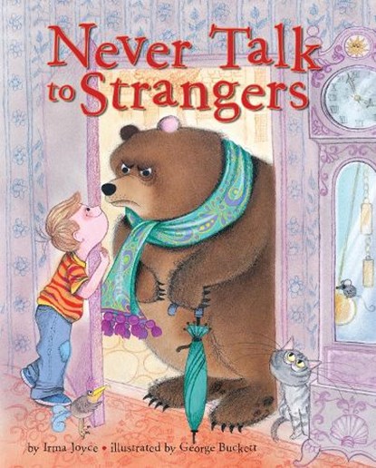 Never Talk to Strangers, Irma Joyce - Gebonden - 9780375849640