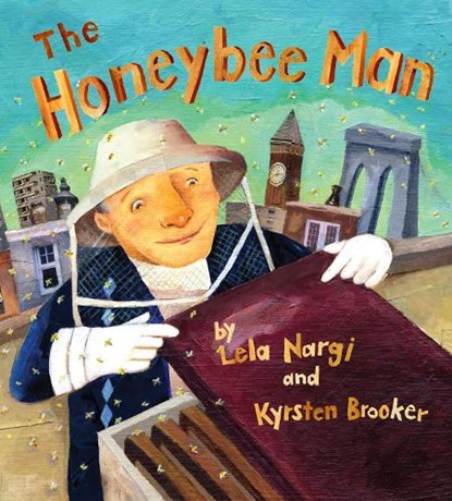 The Honeybee Man, Lela Nargi - Gebonden Gebonden - 9780375849800