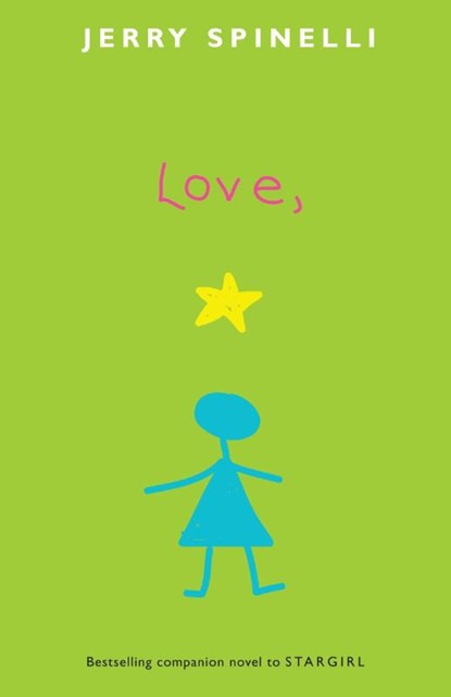 Love, Stargirl, Jerry Spinelli - Paperback - 9780375856440