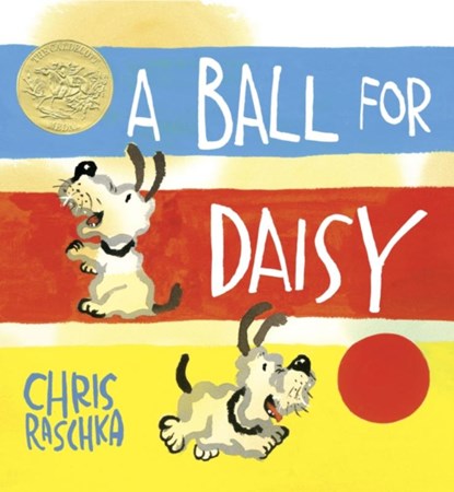 A Ball for Daisy, Chris Raschka - Gebonden - 9780375858611