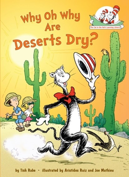 Why Oh Why Are Deserts Dry? All About Deserts, Tish Rabe - Gebonden - 9780375858680