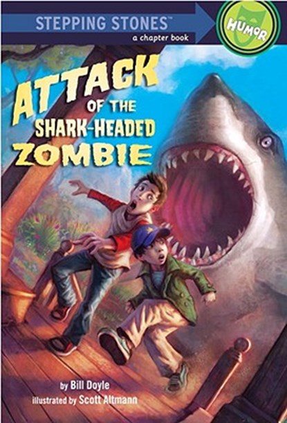 Attack of the Shark-Headed Zombie, Bill Doyle - Paperback - 9780375866753