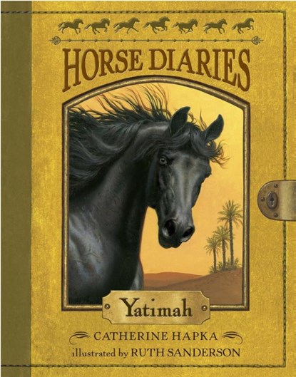 Horse Diaries #6: Yatimah, Catherine Hapka - Paperback - 9780375867194