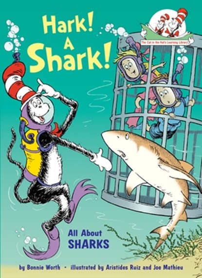 Hark! A Shark! All About Sharks, Bonnie Worth - Gebonden - 9780375870736