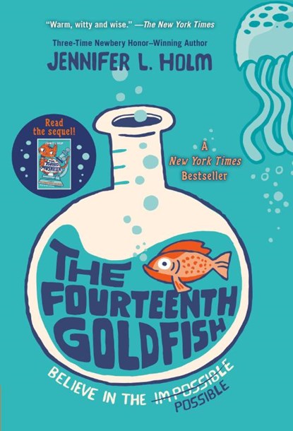 The Fourteenth Goldfish, Jennifer L. Holm - Paperback - 9780375871146