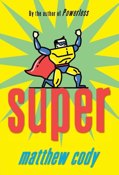 Super, Matthew Cody - Paperback - 9780375872914