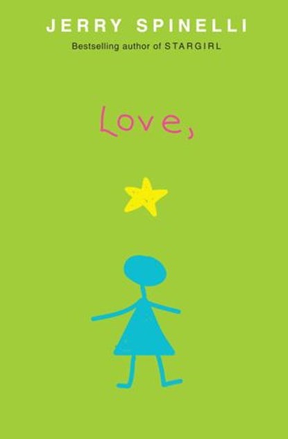 Love, Stargirl, Jerry Spinelli - Ebook - 9780375890819