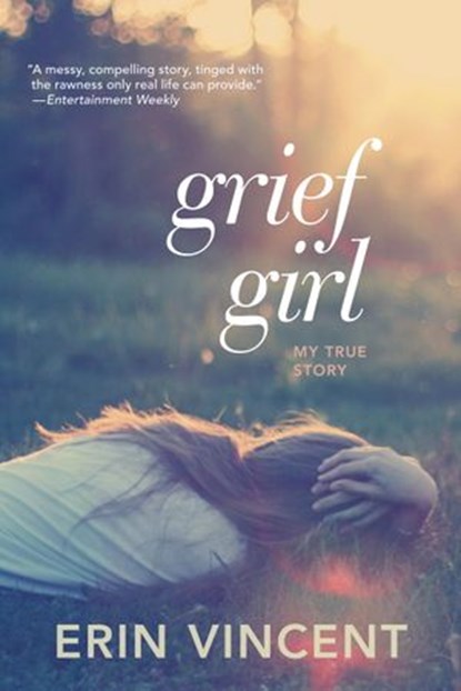 Grief Girl, Erin Vincent - Ebook - 9780375891304