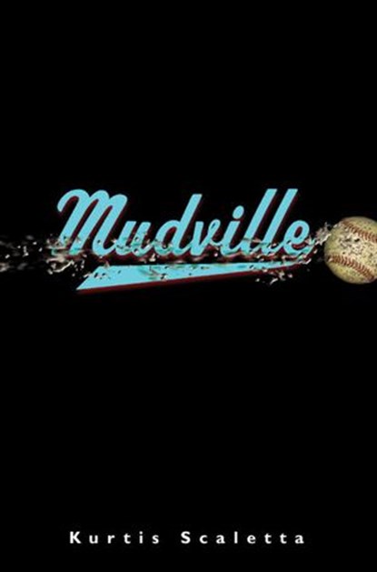 Mudville, Kurtis Scaletta - Ebook - 9780375891564