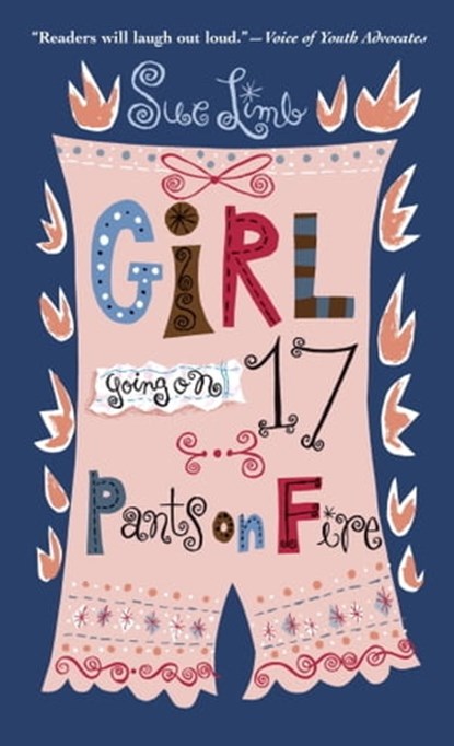 Girl, Going on 17: Pants on Fire, Sue Limb - Ebook - 9780375891755