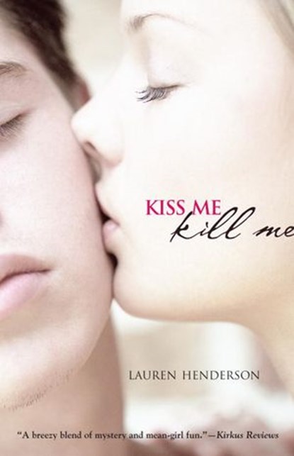 Kiss Me Kill Me, Lauren Henderson - Ebook - 9780375891847
