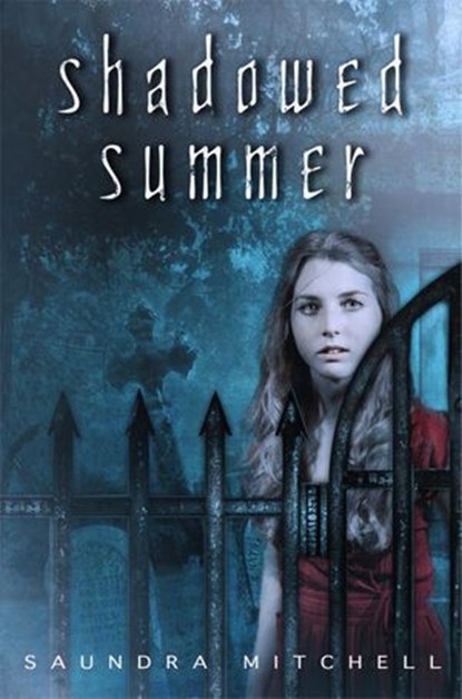Shadowed Summer, Saundra Mitchell - Ebook - 9780375892059