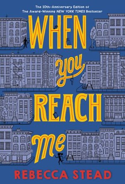 When You Reach Me, Rebecca Stead - Ebook - 9780375892691