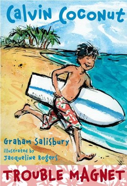 Calvin Coconut: Trouble Magnet, Graham Salisbury - Ebook - 9780375893933