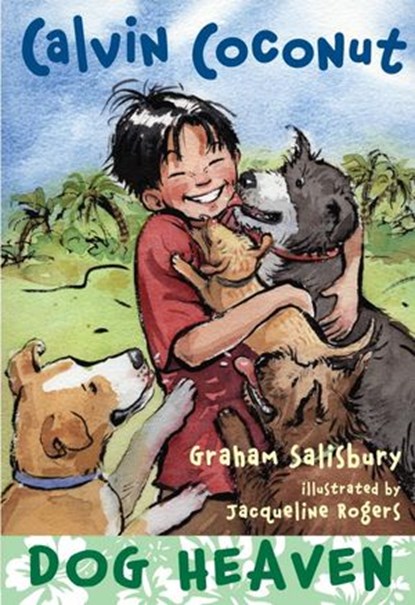 Calvin Coconut: Dog Heaven, Graham Salisbury - Ebook - 9780375895418