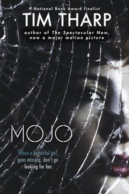 Mojo, Tim Tharp - Ebook - 9780375895807