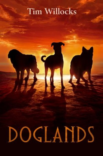 Doglands, Tim Willocks - Ebook - 9780375896040