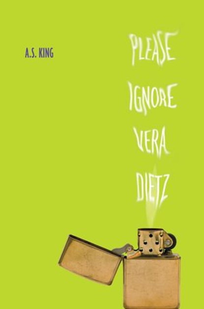 Please Ignore Vera Dietz, A.S. King - Ebook - 9780375896170