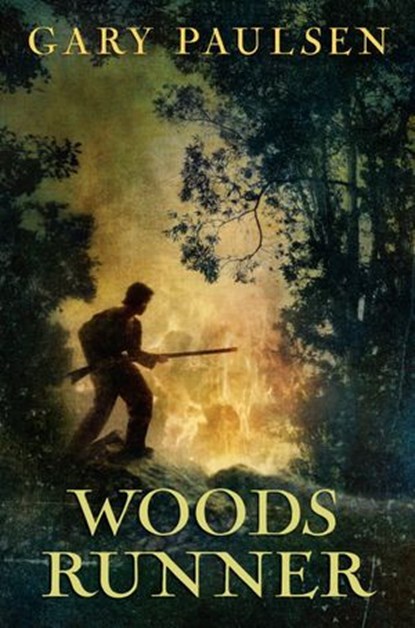Woods Runner, Gary Paulsen - Ebook - 9780375896347