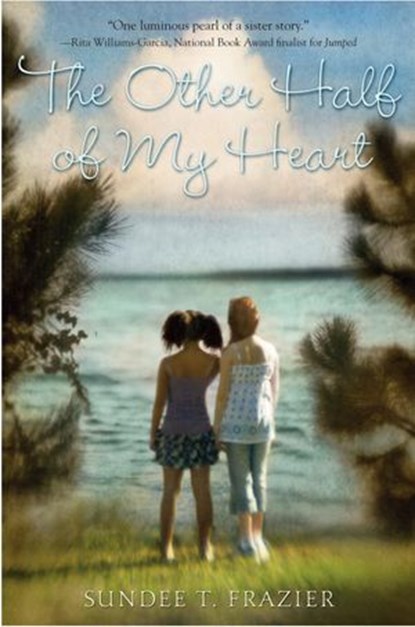 The Other Half of My Heart, Sundee T. Frazier - Ebook - 9780375896637