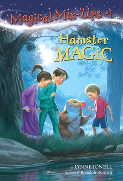 Hamster Magic, Lynne Jonell - Ebook - 9780375896729