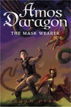 Amos Daragon #1: The Mask Wearer | Bryan Perro | 