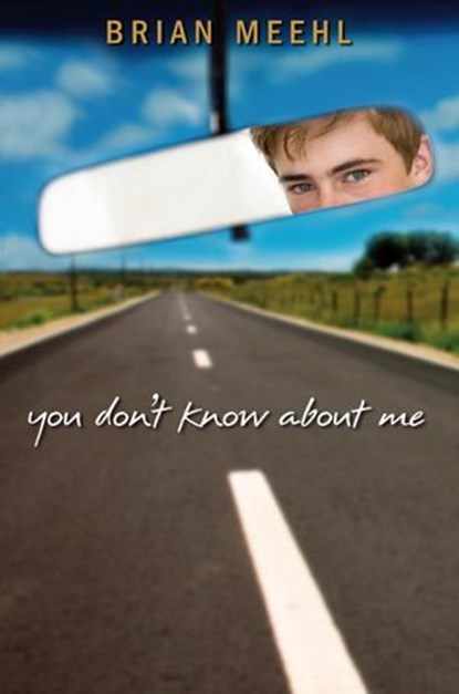 You Don't Know About Me, Brian Meehl - Ebook - 9780375897153