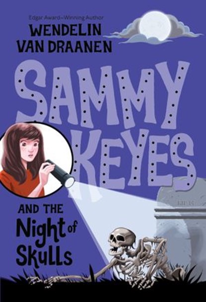 Sammy Keyes and the Night of Skulls, Wendelin Van Draanen - Ebook - 9780375897351