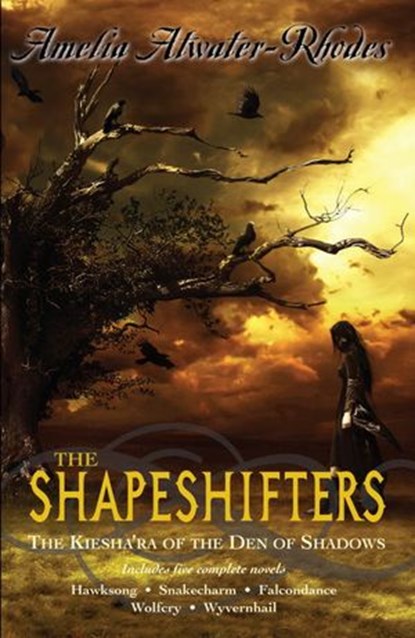 The Shapeshifters, Amelia Atwater-Rhodes - Ebook - 9780375897672