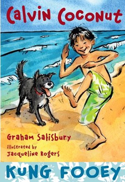Calvin Coconut: Kung Fooey, Graham Salisbury - Ebook - 9780375897962