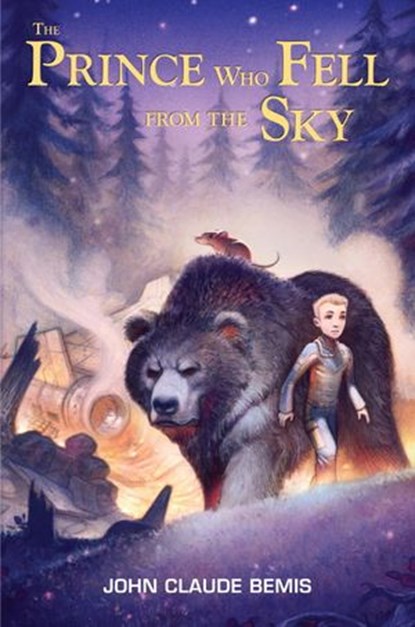 The Prince Who Fell from the Sky, John Claude Bemis - Ebook - 9780375898044