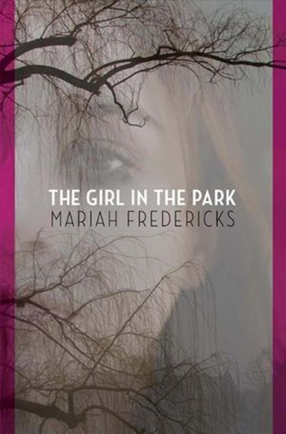 The Girl in the Park, Mariah Fredericks - Ebook - 9780375899072