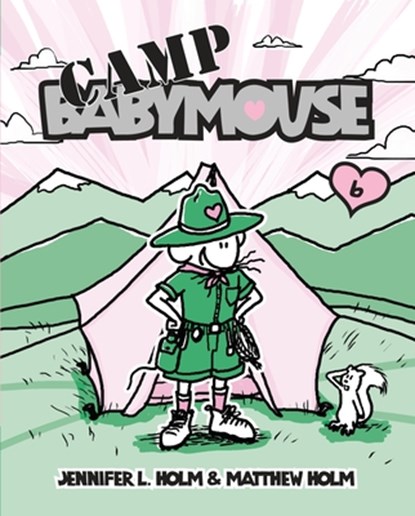 Babymouse #6: Camp Babymouse, Jennifer L. Holm - Gebonden - 9780375939884