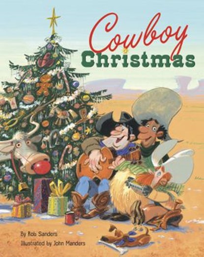 Cowboy Christmas, Rob Sanders - Ebook - 9780375981227