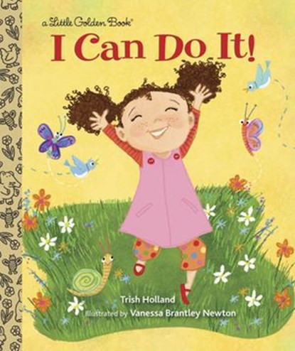 I Can Do It!, Trish Holland - Ebook - 9780375981456