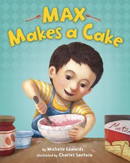 Max Makes a Cake, Michelle Edwards - Ebook - 9780375981470