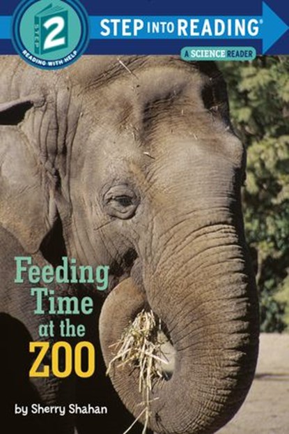 Feeding Time at the Zoo, Sherry Shahan - Ebook - 9780375981777