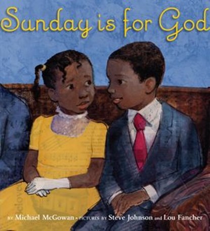 Sunday Is for God, Michael McGowan - Ebook - 9780375982866