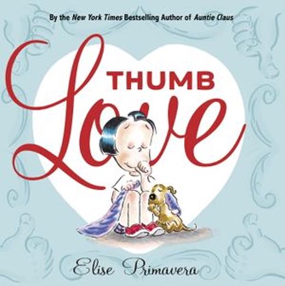 Thumb Love, Elise Primavera - Ebook - 9780375983368