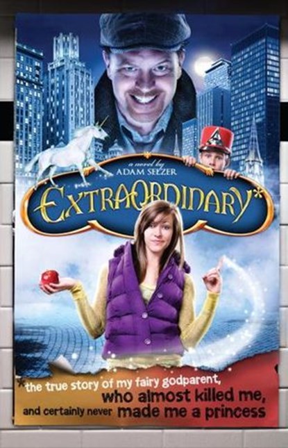 Extraordinary*, Adam Selzer - Ebook - 9780375983580
