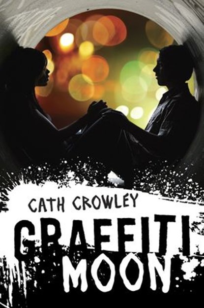 Graffiti Moon, Cath Crowley - Ebook - 9780375983658