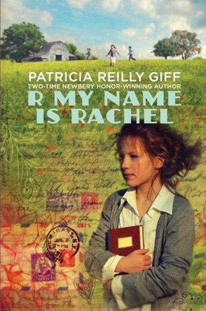 R My Name Is Rachel, Patricia Reilly Giff - Ebook - 9780375983894