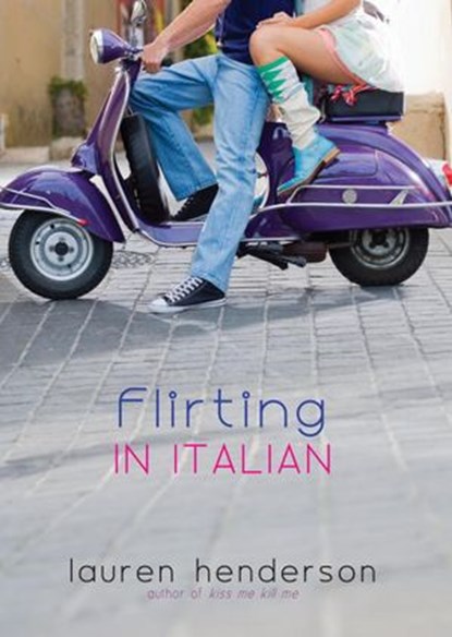 Flirting in Italian, Lauren Henderson - Ebook - 9780375984525