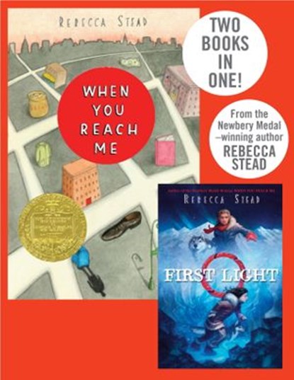 When You Reach Me/First Light, Rebecca Stead - Ebook - 9780375986819